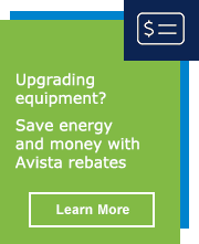 Upgrading equipment? Save energy and money with Avista rebates