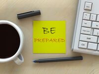 Be prepared
