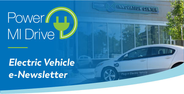  Power MI Drive. Electric vehicle e-newsletter