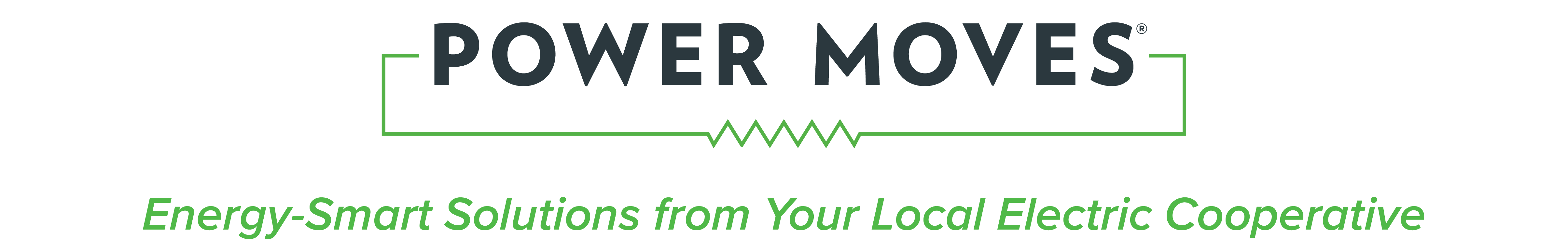 POWERMOVES.COM Energy Smart Solutions from Your Local Electric Cooperative