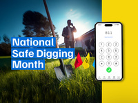 National Safe Digging Month teaser
